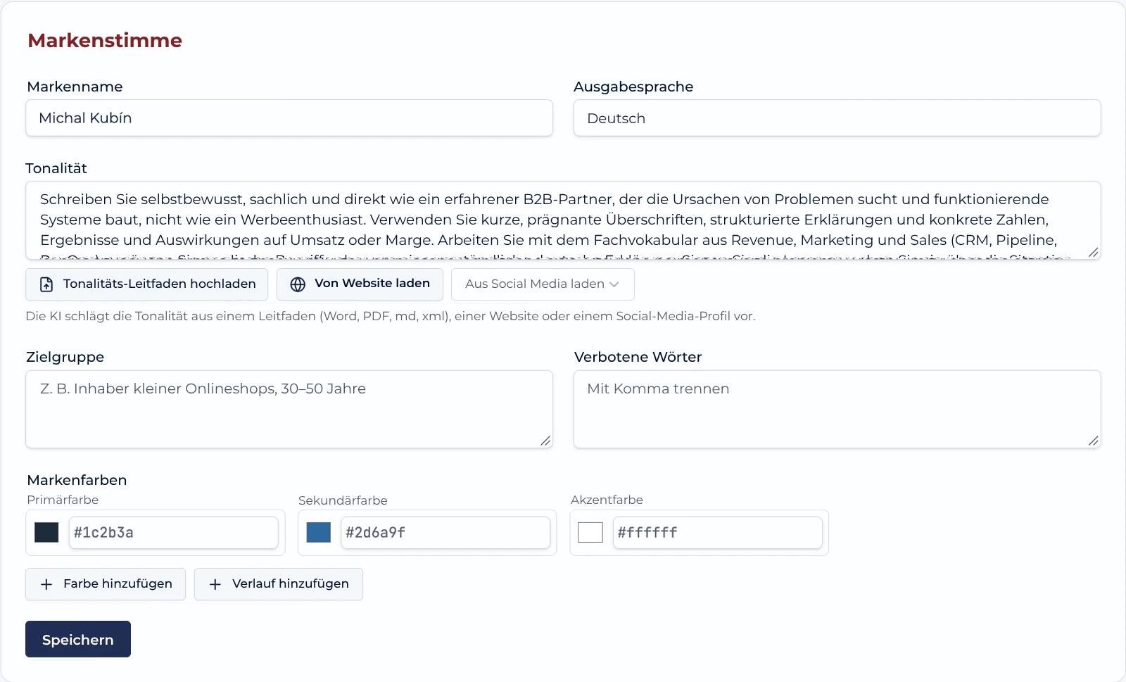 Die Markenstimme legen Sie einmal fest.